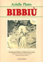Copertina Bibbiù:  frammenti biblici in dialetto bresciano