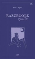 Copertina BAZZECOLE GIALLE
