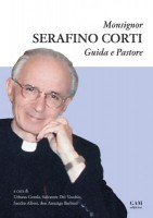 Copertina Monsignor Serafino Corti