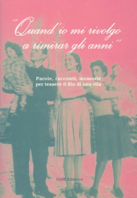 Copertina Quand'io mi rivolgo a rimirar gli anni