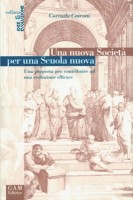 Copertina Una nuova società per una scuola nuova: 