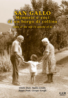 Copertina San Gallo. Memorie e voci  di un borgo di collina