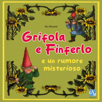 Copertina Grifola e Finferlo e un rumore misterioso