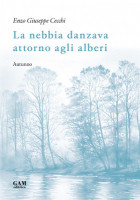 Copertina La nebbia danzava attorno agli alberi