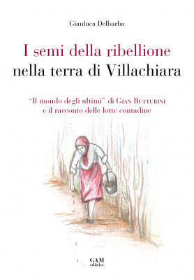 Copertina I semi della ribellione nella terra di Villachiara.