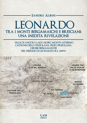 Copertina Leonardo tra i monti bergamaschi e bresciani: una inedita rivelazione
