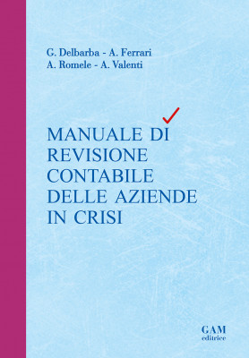 Copertina Manuale di revisione contabile delle aziende in crisi 