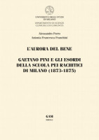 Copertina L'AURORA DEL BENE. . GAETANO PINI E GLI ESORDI DELLA SCUOLA PEI RACHITICI DI MILANO (1873-1875)