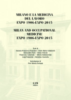 Copertina MILANO E LA MEDICINA DEL LAVORO EXPO 1906-EXPO 2015