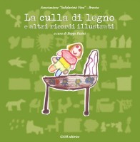 Copertina La culla di legno e altri ricordi illustrati