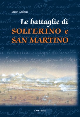 Copertina Le battaglie di Solferino e San Martino