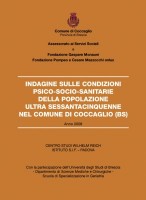 Copertina Indagine sulle condizioni psico-socio-sanitarie della popolazione ultra sessantacinquenne nel comune di Coccaglio (Bs)